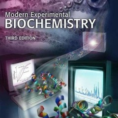 [GET] [EPUB KINDLE PDF EBOOK] Modern Experimental Biochemistry by  Rodney Boyer 📄