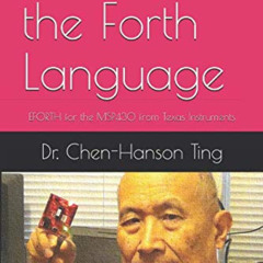 Read EPUB 🖋️ Zen and the Forth Language: EFORTH for the MSP430 from Texas Instrument