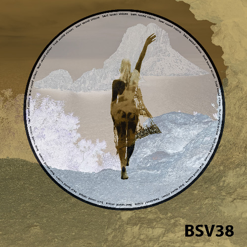BSV38 - Dalkio - Don’t Tell Me Your Name (Original Mix) -> SNIPPET