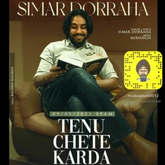 TENU CHETE KARDA   Simar Dorraha   MixSingh BOOSTED