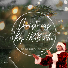 Christmas Rap/RnB Mix