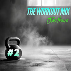 The Workout Mix #2
