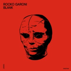 Premiere: Rocko Garoni "Blank" Second State