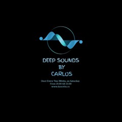Deep Sounds on Dance FM by Carlos 2025 (Afro Melodic House, Afro House)