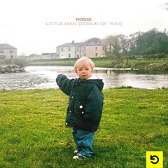 Rossi. - Little Man (Proud Of You) (Edit)
