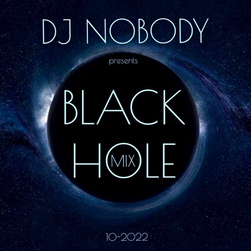 BLACK HOLE 10-2022