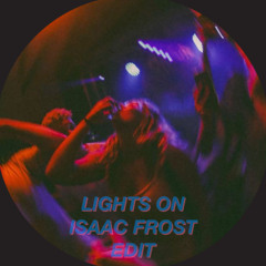 LIGHTS ON EDIT