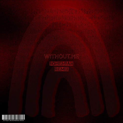 Eminem - Without Me (BOHEMIAN Remix)