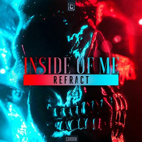 Refract - Inside Of Me