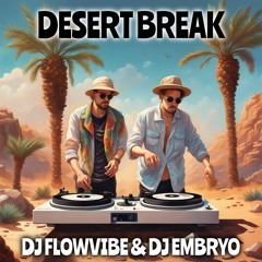 DJ FlowVibe & DJ Embryo - Collab Mix