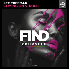 Lee Freeman - Coming On Strong (Radio Edit)