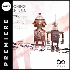 PREMIERE : Marching Machines - Chrome (Original Mix) [Espacio Cielo]