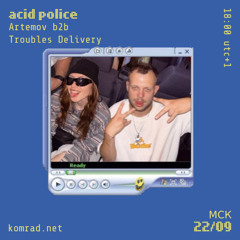 acid police 013 Artemov b2b Troubles Delivery