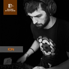 Sound Symptoms Podcast #028 - Ion [incl. own production]