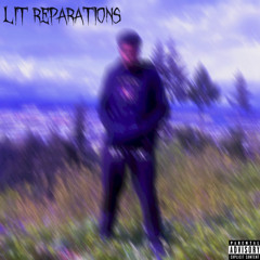 Lit Reparations