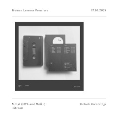 HL Premiere : Motyl (DYL and Moll+) - Stream [Detach Recordings]