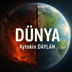 02 - Aytekin DAYLAN - DÜNYA