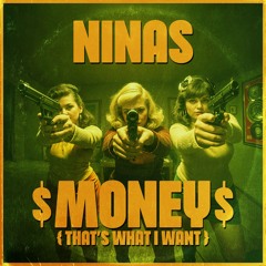 𝐍𝐈𝐍𝐀𝐒 : 𝗠𝗼𝗻𝗲𝘆 (𝚃𝚑𝚊𝚝'𝚜 𝚆𝚑𝚊𝚝 𝙸 𝚆𝚊𝚗𝚝)