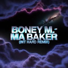 BONEY M. - MA BAKER (INT HARD REMIX)