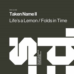 Premiere: Taken Name - Life's a Lemon