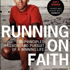 [PDF⚡️READ❤️ONLINE] Running on Faith: The Principles. Passion. and Pursuit of a Winning Life
