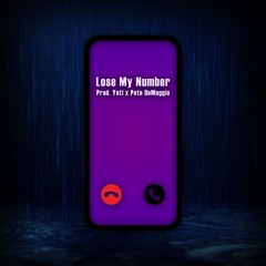 "LOSE MY NUMBER" - Emotional Piano Hip-Hop Beat w/ Guitar Solo Bridge (Prod. Yeti x Pete DeMaggio)