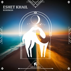 Rukhman - Eshet Khail (Radio Mix) [Cafe De Anatolia]