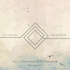 9 on the 9th SE07 #12 | December 2022 Releases