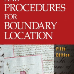 [View] PDF ✅ Evidence and Procedures for Boundary Location by  Walter G. Robillard,Do