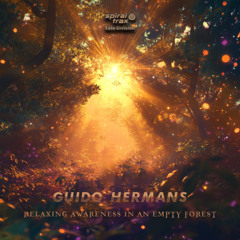Guido Hermans - Relaxing Awareness In An Empty Forest (EASEDIV109 - Ease Division)