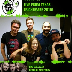 Killer POV Episode 100 - Live From Texas Frightmare 2015
