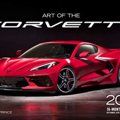 [View] EBOOK 📄 Art of the Corvette 2021: 16-Month Calendar - September 2020 through