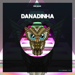 Damaso - Danadinha [FREE DOWNLOAD]