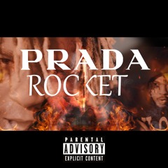 Prada Rocket Feat.Corty Grams Prod. Breezeh