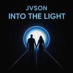 Into The Light