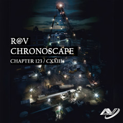 ChronoScape Chapter 123 // CXXIII