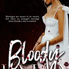 GET PDF 📬 Bloody Union (Made Book 1) by  Brooke Summers [PDF EBOOK EPUB KINDLE]