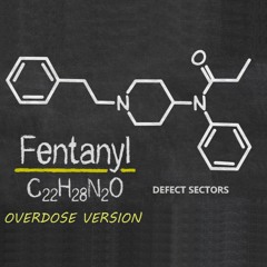 Fentanyl ( Overdose Ext. Version )