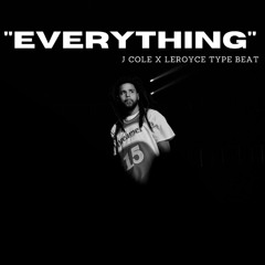 Base de Rap - "Everything" - J Cole x LeRoyce Type Beat