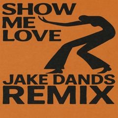 WiztheMC - Show Me Love (Jake Dands Remix) [FREE DL]