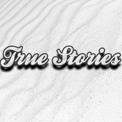 True Stories