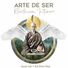 Arte de Ser I De la Terapia a la Meditación con Vikrant Sentis