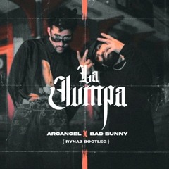 Arcangel ❌ Bad Bunny - La Jumpa (RYNAZ Bootleg) FREE DOWNLOAD