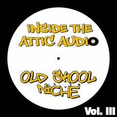Old Skool Niche Vol. III