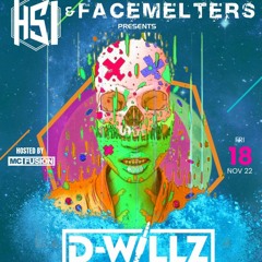#6 D-Willz Live Reverse Bass Mix @ Facemelters x HSI