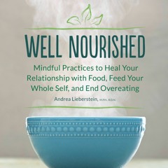 Well Nourished by Andrea Lieberstein Read by Courtney Patterson - Audiobook Excerpt