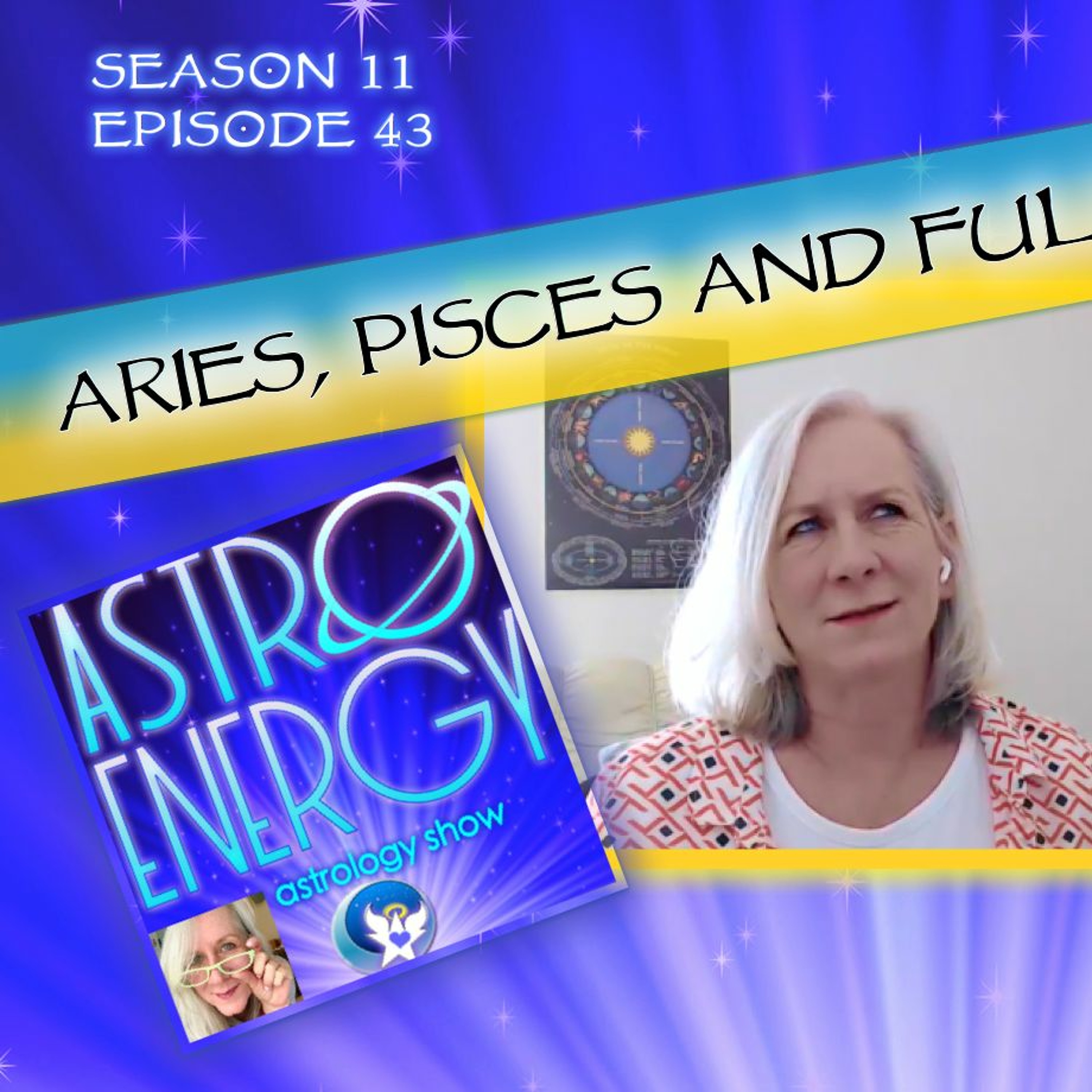 March 25 2021: AstroEnergyAstrology Show Podcast - Aries, Pisces and Weekly Astrology