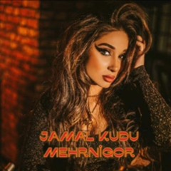Jamal kudu song Mehrnigor tajik (MP3_320K).mp3