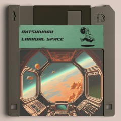 Mitsunobu - Liminal Spaces