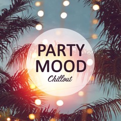 00 - Chill & Party